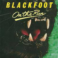 Blackfoot : On the Run